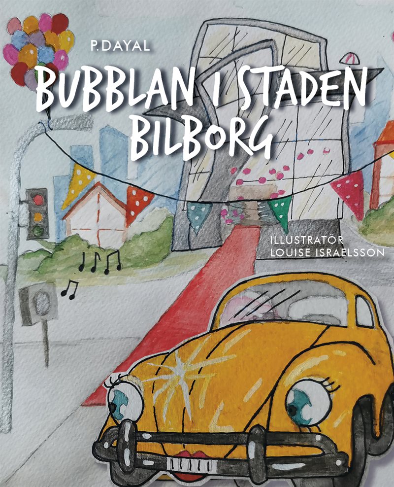 Bubblan i Staden Bilborg