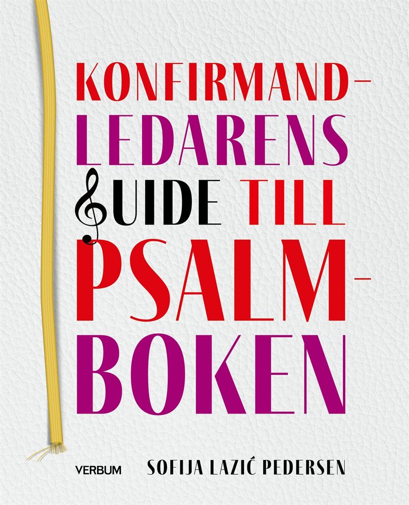 Konfirmandledarens guide till psalmboken