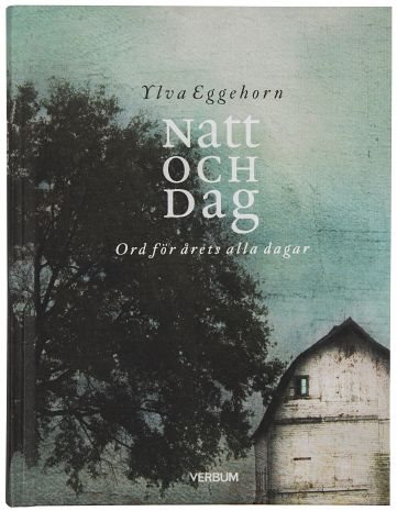 Natt och dag : ord för årets alla dagar