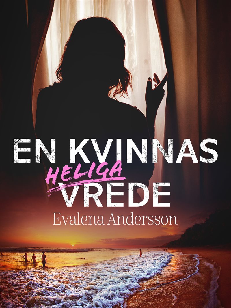 En kvinnas heliga vrede