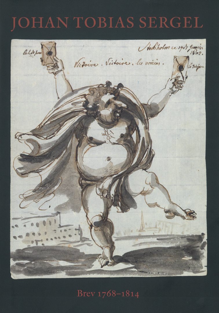 Johan Tobias Sergel – Brev 1768–1814