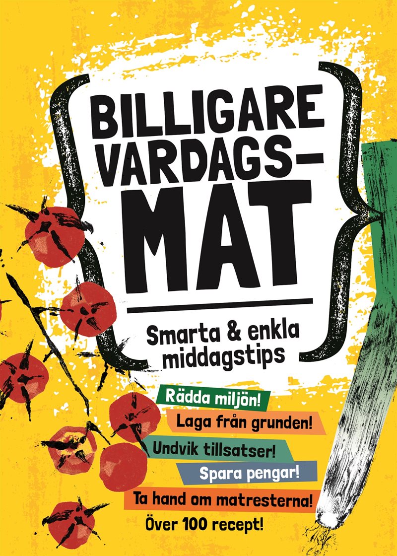 Billigare vardagsmat  : smarta och enkla middagstips