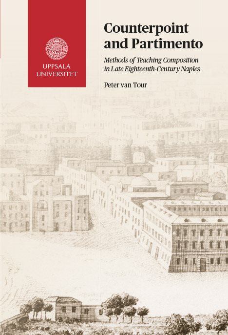 Counterpoint and Partimento: Methods of Teaching Composition in Late Eighteenth-Century Naples