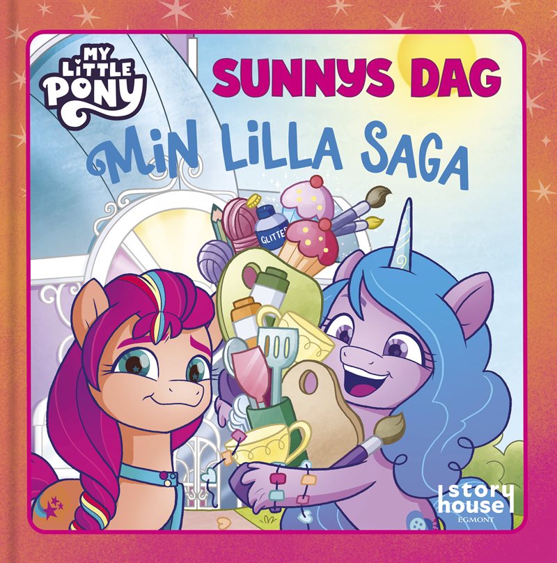 My Little Pony. Sunnys dag