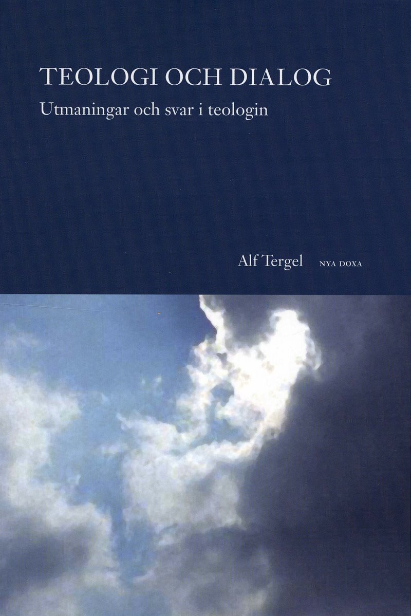 Teologi och dialog : utmaningar och svar i teologin