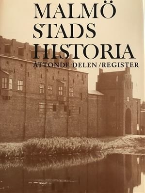 Malmö Stads Historia, Del 8, Register