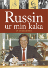 Russin ur min kaka