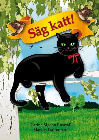 Säg katt!