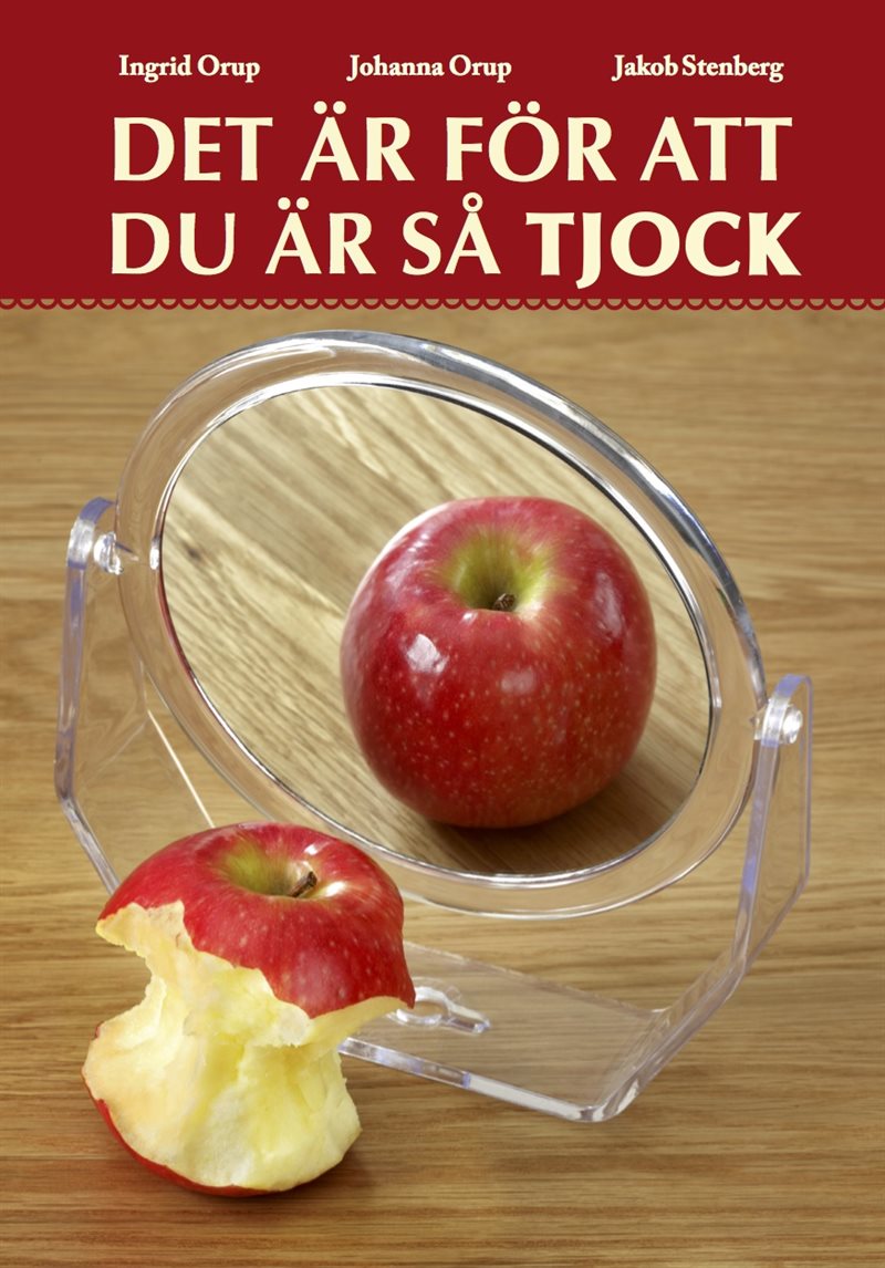 Det är för att du är så tjock