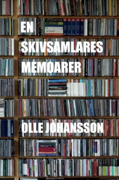 En skivsamlares memoarer