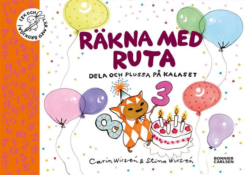 Räkna med Ruta : dela och plussa på kalaset