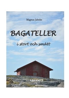 Bagateller : i stort och smått