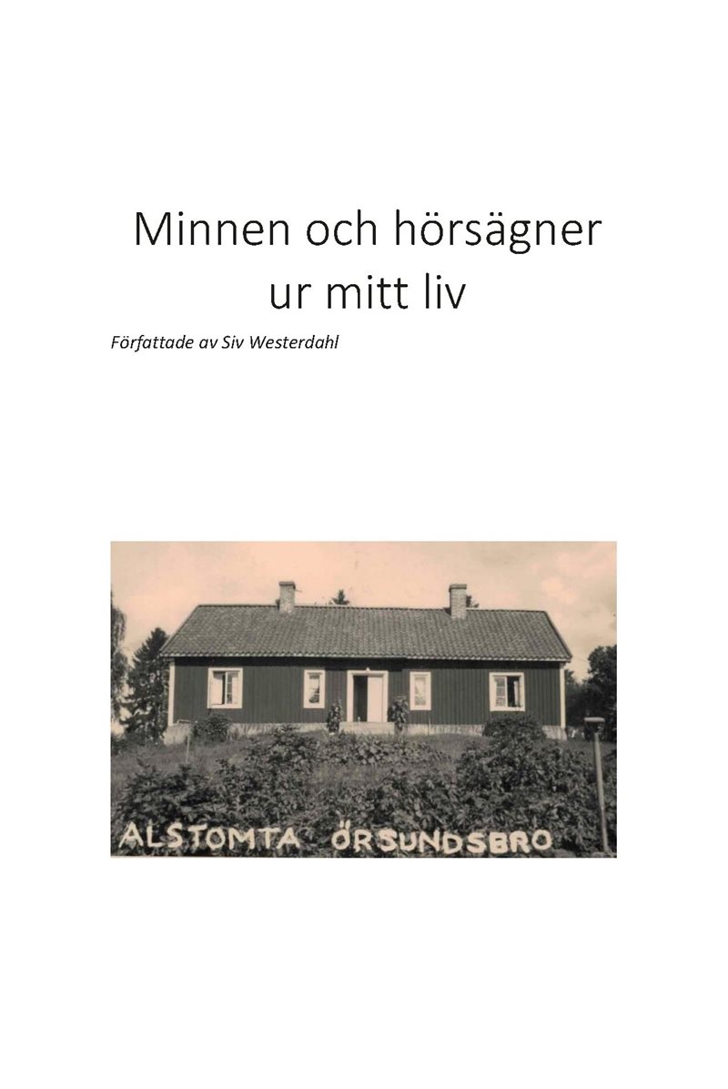 Minnen och hörsägner ur mitt liv