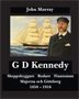 G D Kennedy : skeppsbyggare, redare, finansman - Majorna och Göteborg 1850-1916