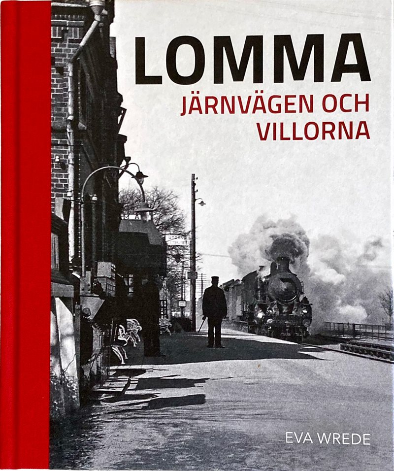 Lomma : järnvägen och villorna