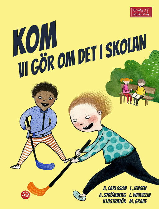 Kom vi gör om det i skolan