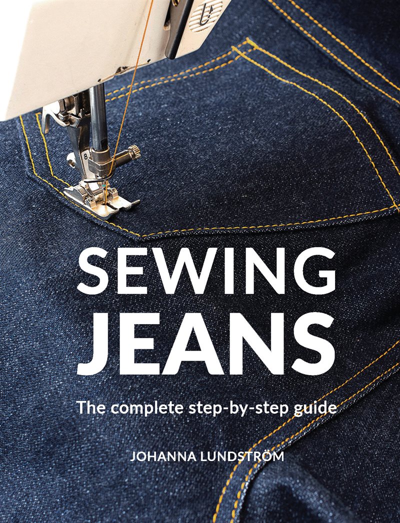 Sewing jeans : the complete step-by-step guide