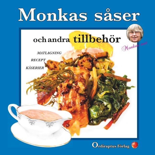 Monkas såser : och andra tillbehör