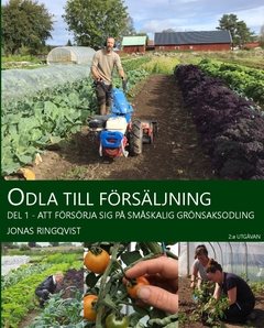 Odla till försäljning : att försörja sig på småskalig grönsaksodling