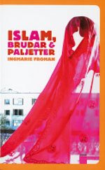 Islam, brudar och paljetter