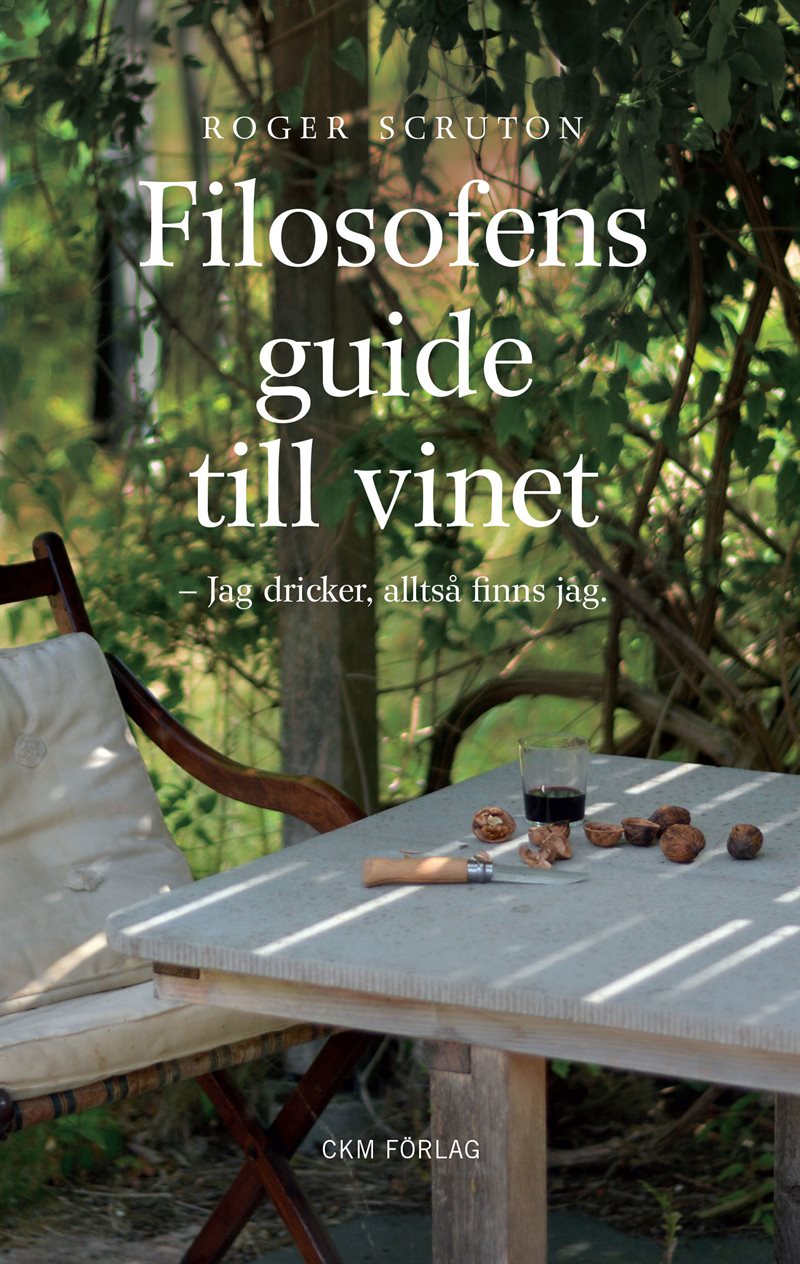 Filosofens guide till vinet : jag dricker alltså finns jag