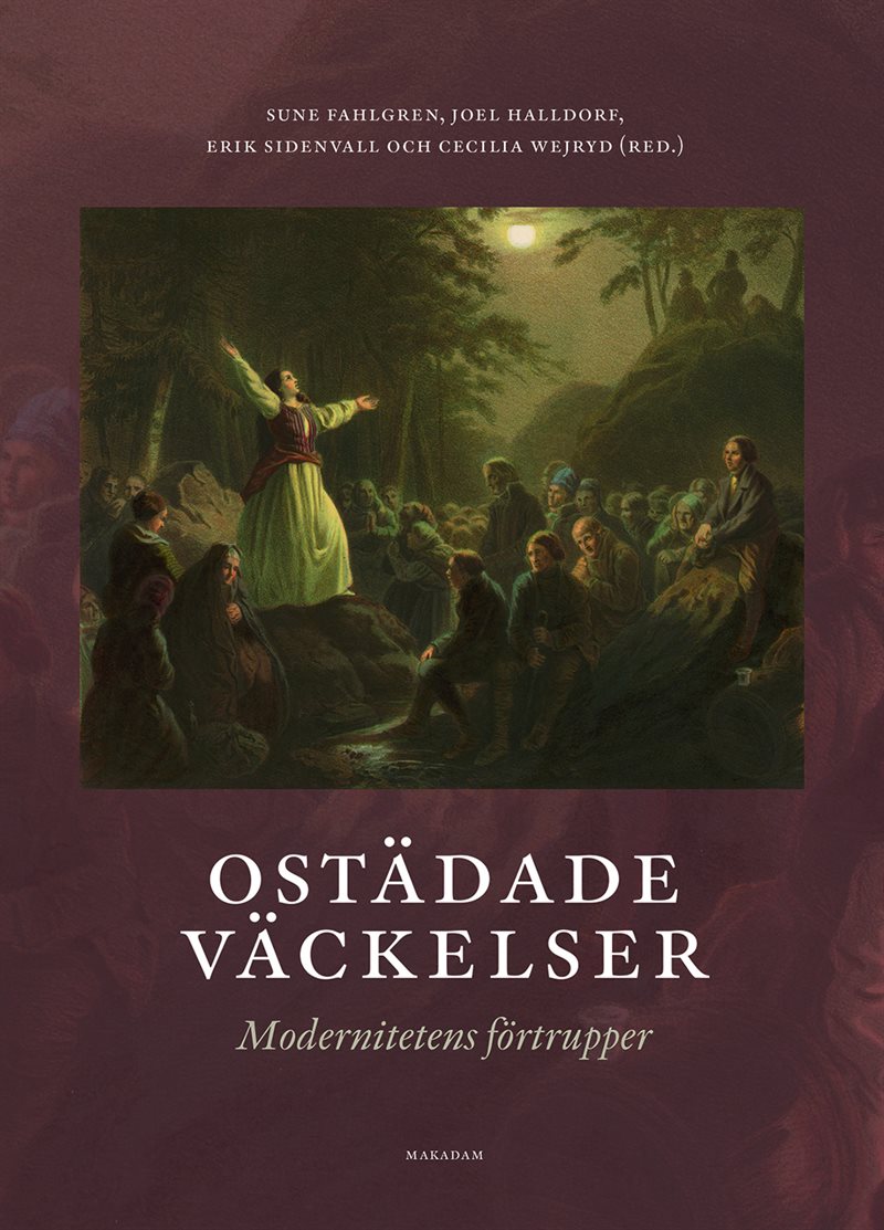 Ostädade väckelser : modernitetens förtrupper