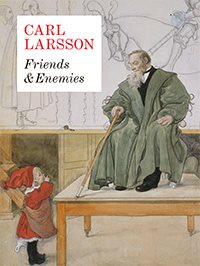 Carl Larsson. Friends & Enemies