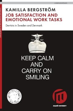 Job satisfaction and emotional work tasks : dentists in Sweden and Denmark