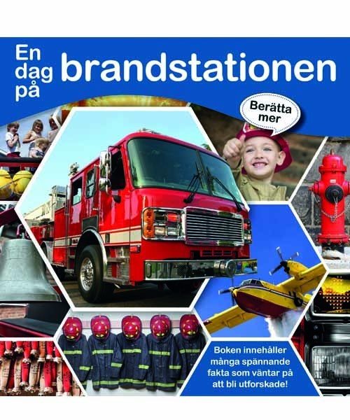 En dag på brandstationen