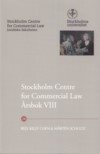 Stockholm Centre for Commercial Law Årsbok VIII