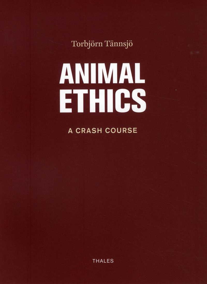 Animal ethics : a crash course