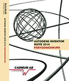 Autodesk Inventor 2016 Påbyggnadskurs