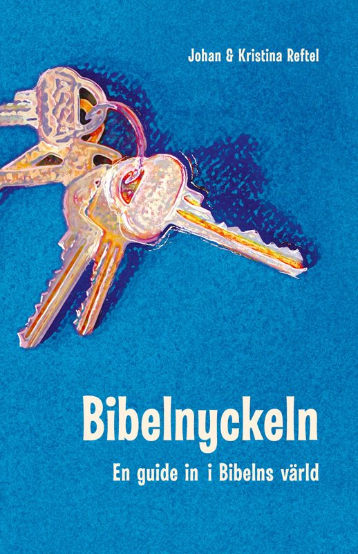 Bibelnyckeln : en guide in i Bibelns värld