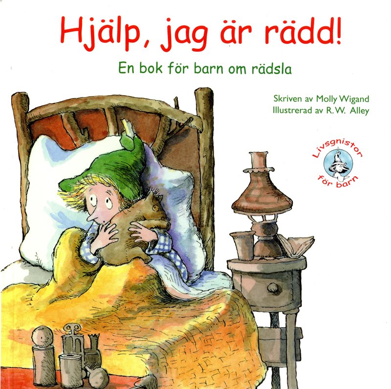 Hjälp, jag är rädd!