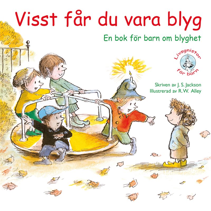 Visst får du vara blyg