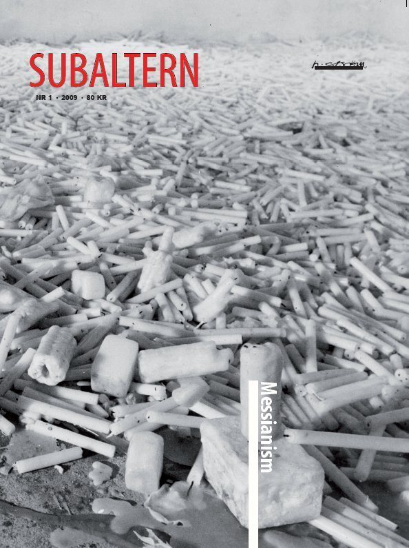 Subaltern 1(2009) Messianism