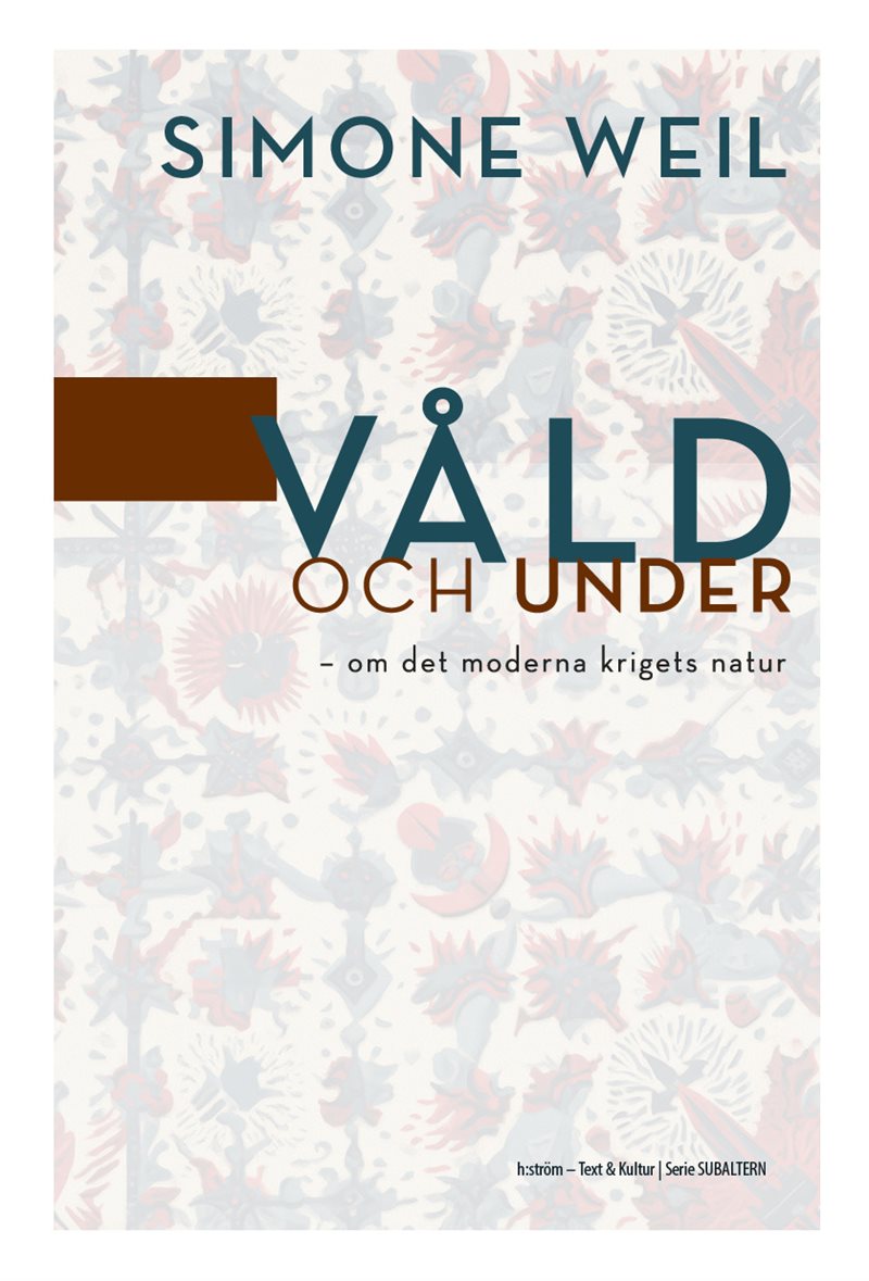 Våld och under - om det moderna krigets natur