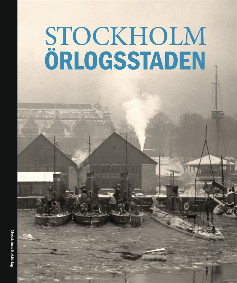 Stockholm : örlogsstaden