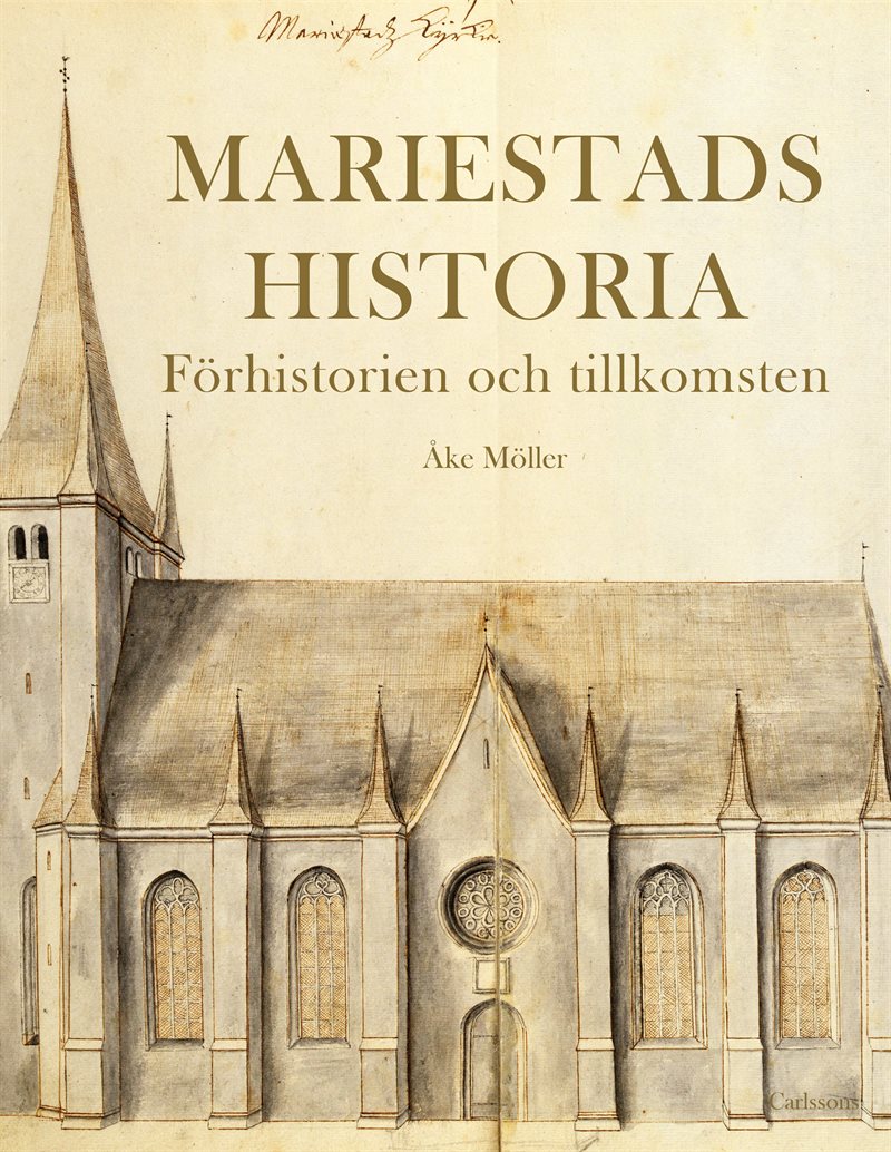 Mariestads historia - Förhistorien. Tillkomsten.