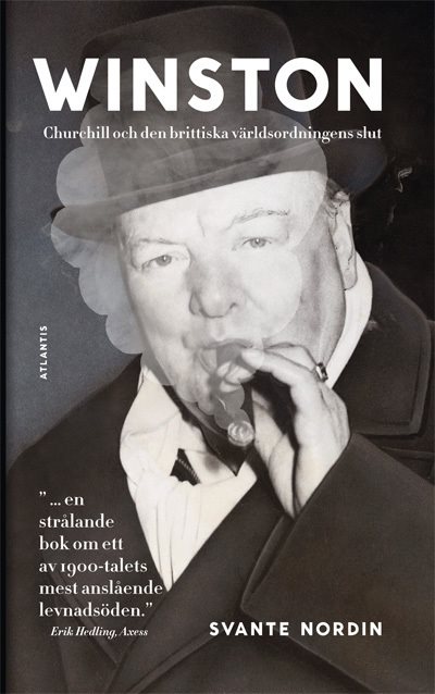 Winston : Churchill och den brittiska världsordningens slut