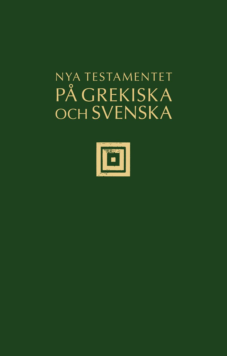 Nya testamentet på grekiska och svenska