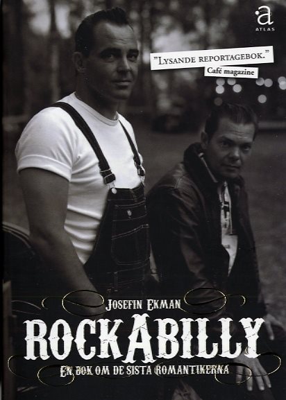 Rockabilly : en bok om de sista romantikerna