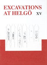 Excavations at Helgö. 15, Weapon investigations Helgö and the Swedish hinterland