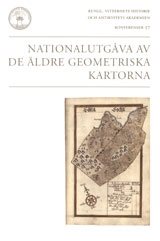 Nationalutgåva av de äldre geometriska kartorna : konferens i Stockholm 27-28 november 2003