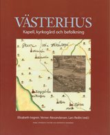 Västerhus : kapell, kyrkogård och befolkning