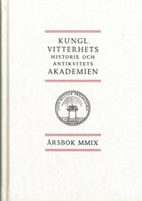 Kungl. Vitterhets historie och antikvitets akademien årsbok. 2009