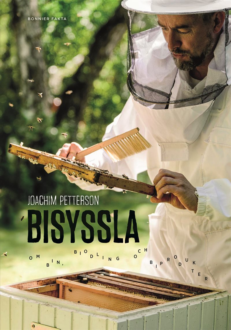 Bisyssla : Bin, biodling och biprodukter