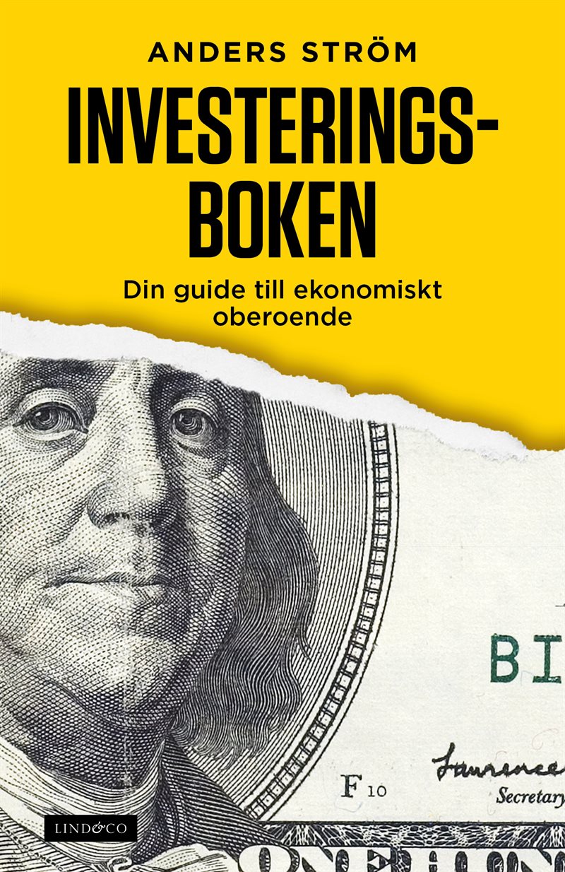 Investeringsboken : din guide till ekonomiskt oberoende