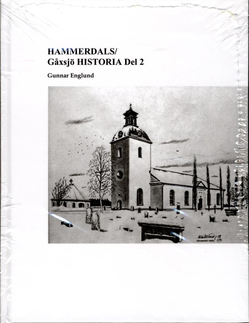 Hammerdals/Gåxsjö historia. D. 2, Historia tiden 1645-1720