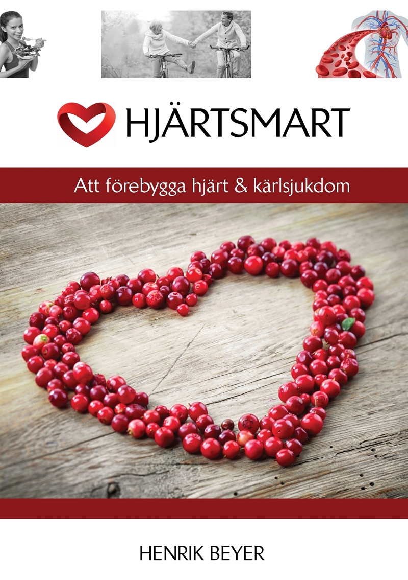 Hjärtsmart : att förebygga hjärt & kärlsjukdom